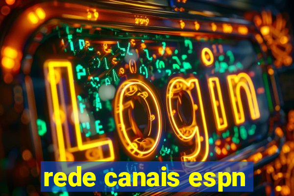 rede canais espn