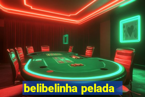 belibelinha pelada