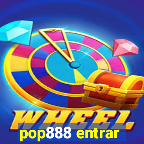 pop888 entrar