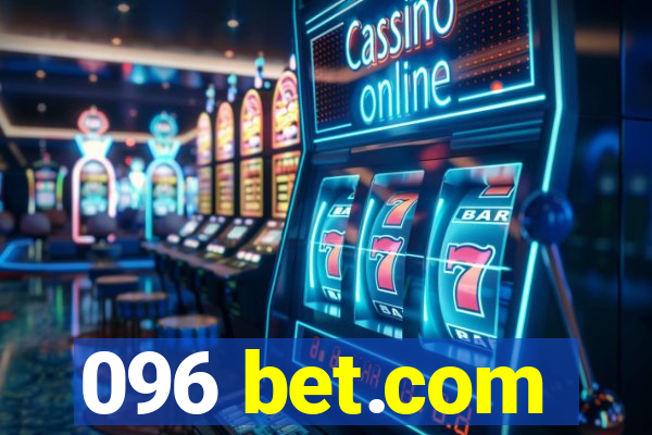 096 bet.com