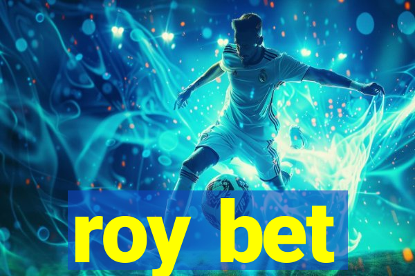 roy bet