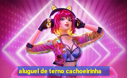 aluguel de terno cachoeirinha