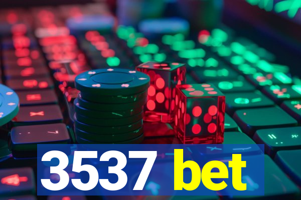 3537 bet