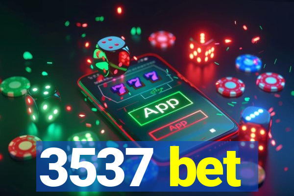 3537 bet