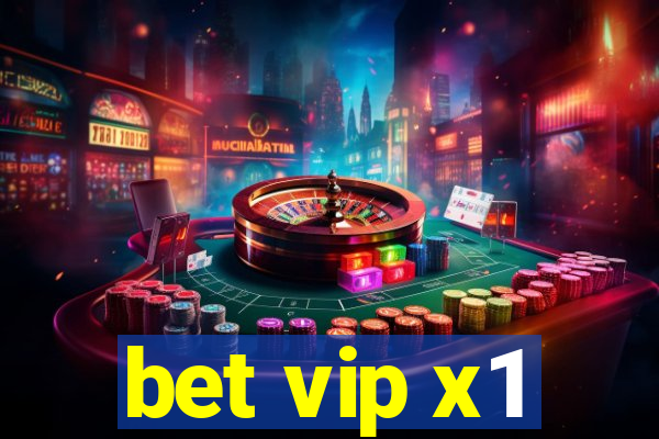 bet vip x1