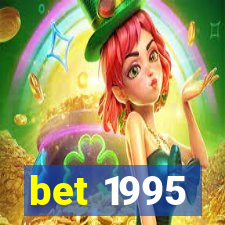bet 1995