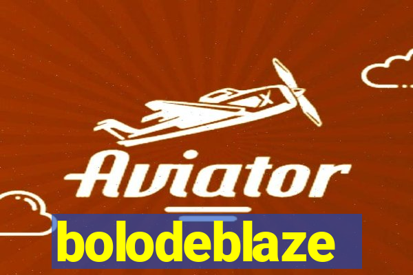 bolodeblaze