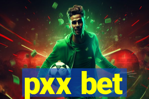 pxx bet