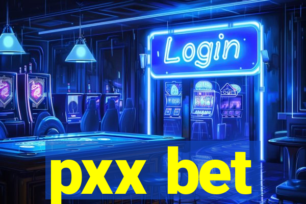 pxx bet