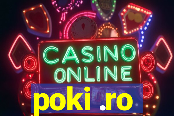 poki .ro