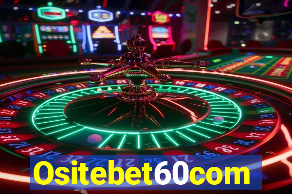 Ositebet60com