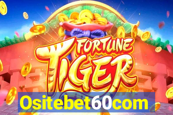 Ositebet60com