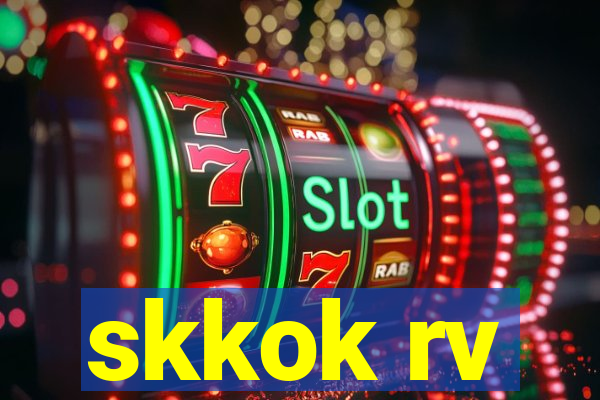 skkok rv