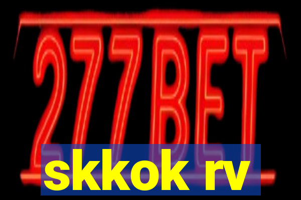 skkok rv