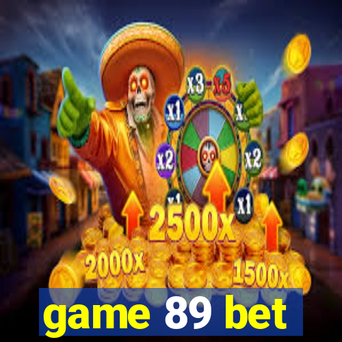 game 89 bet