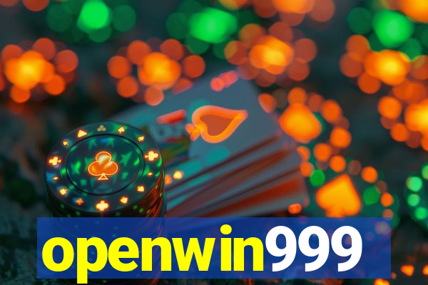 openwin999