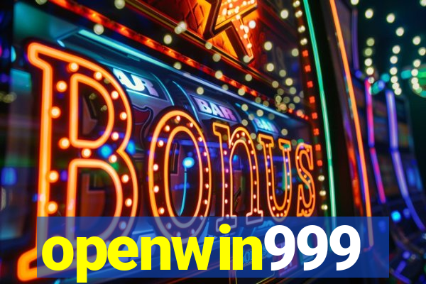 openwin999