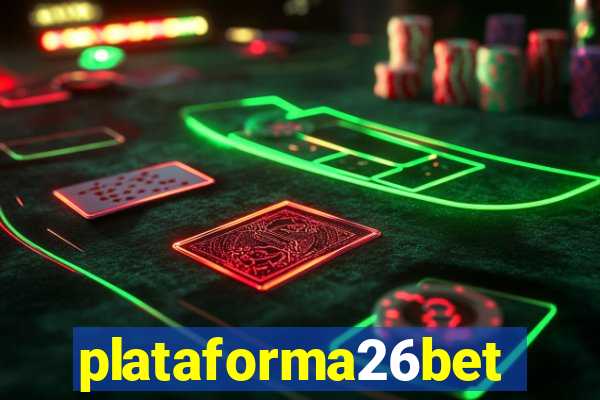 plataforma26bet