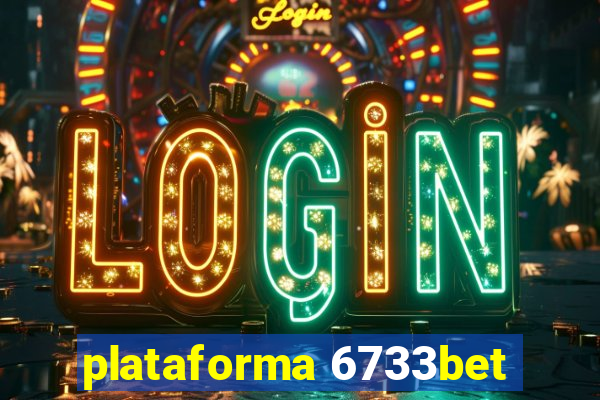 plataforma 6733bet