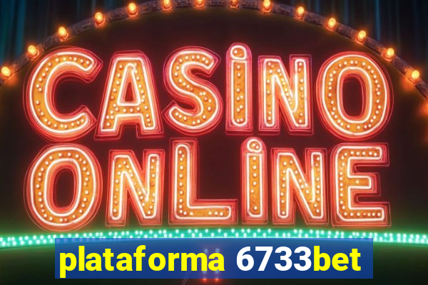 plataforma 6733bet