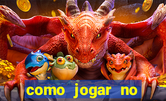 como jogar no tigre sem depositar