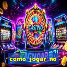 como jogar no tigre sem depositar