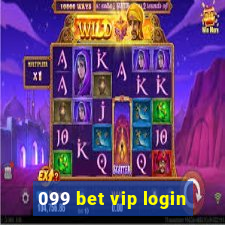099 bet vip login
