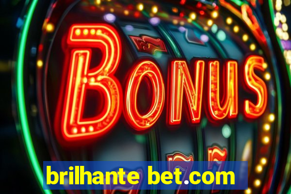 brilhante bet.com