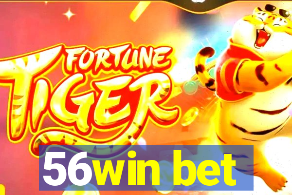 56win bet