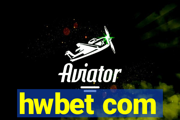 hwbet com