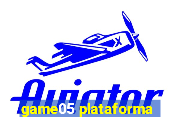 game05 plataforma