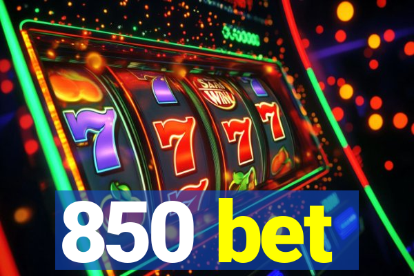 850 bet
