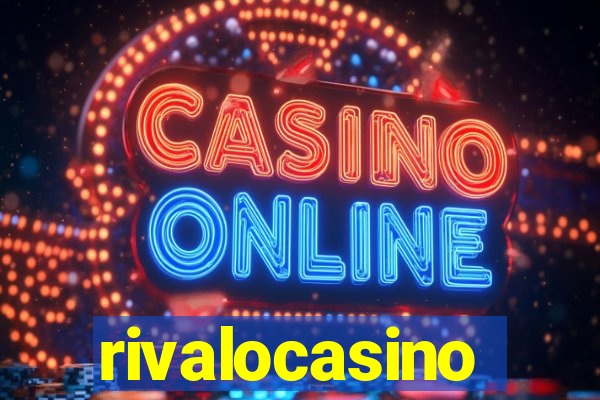 rivalocasino