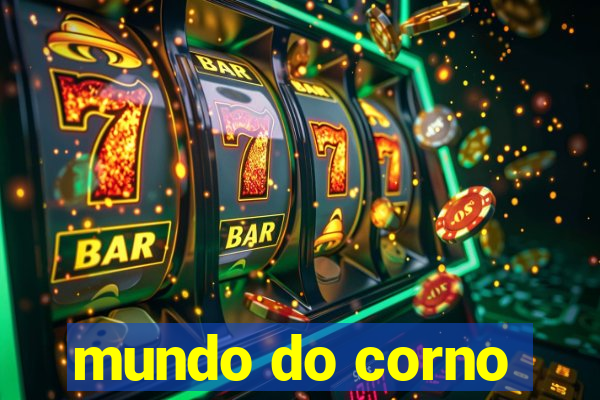 mundo do corno