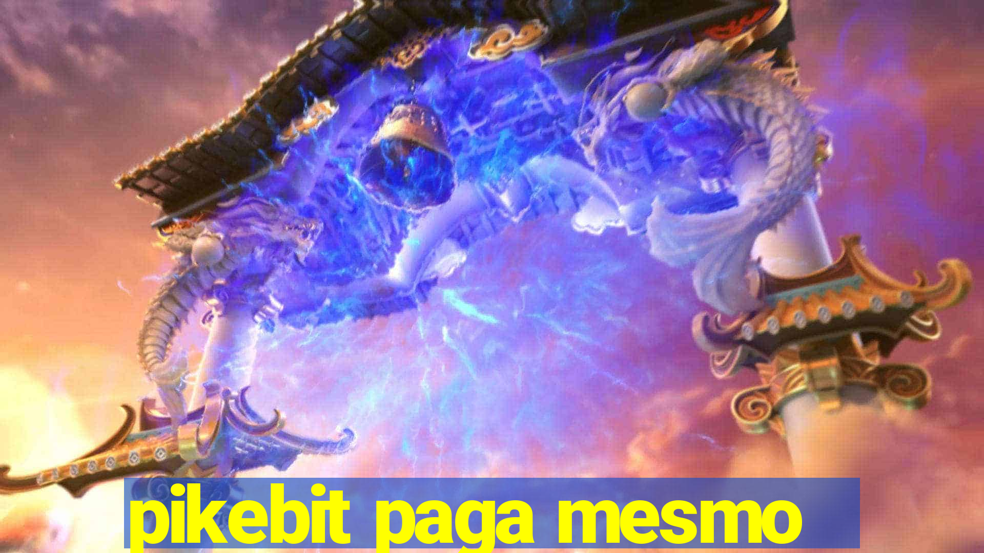 pikebit paga mesmo