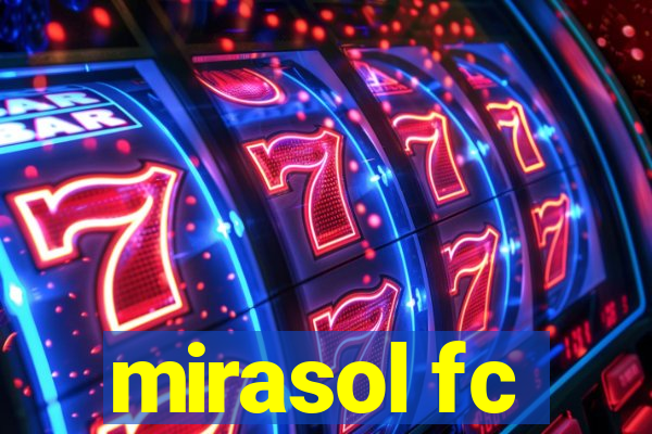 mirasol fc