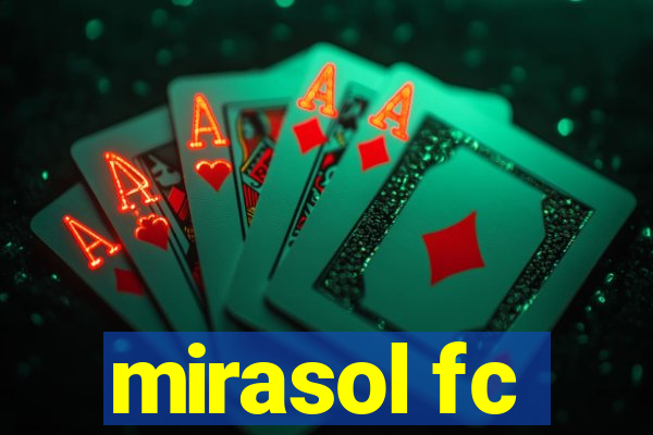mirasol fc
