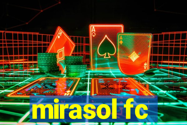 mirasol fc