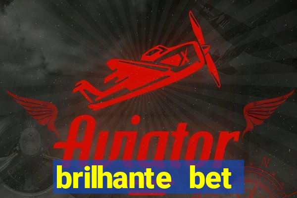 brilhante bet plataforma de jogos