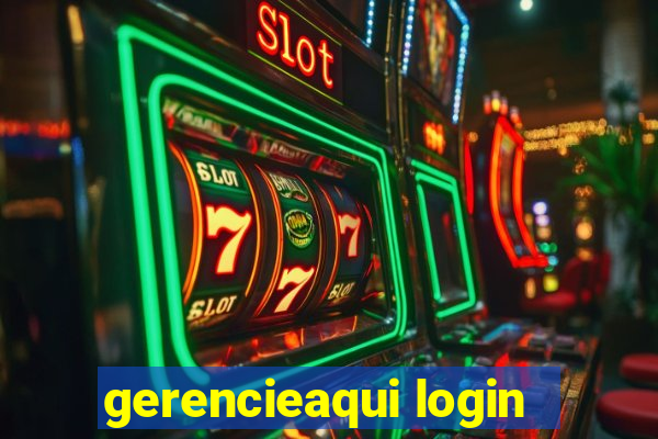 gerencieaqui login
