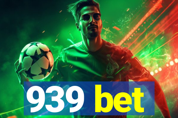939 bet