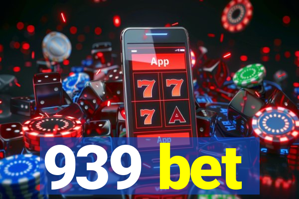 939 bet