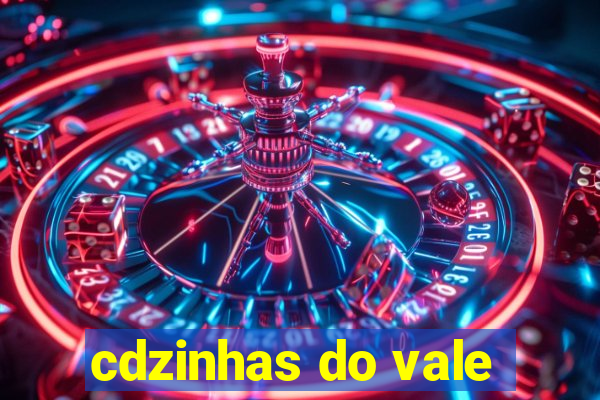 cdzinhas do vale