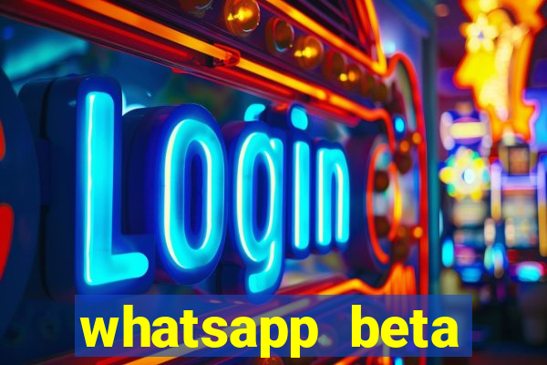 whatsapp beta 3.3.10 baixar