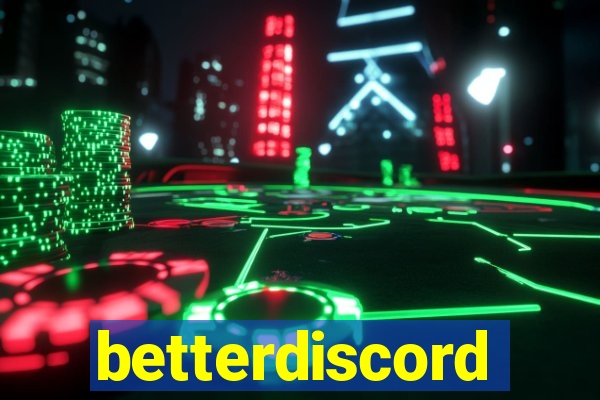 betterdiscord