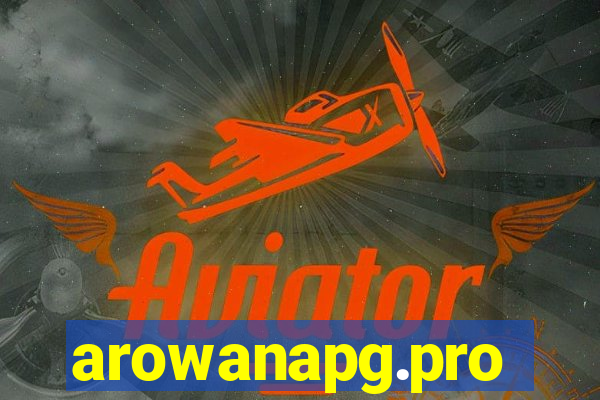 arowanapg.pro