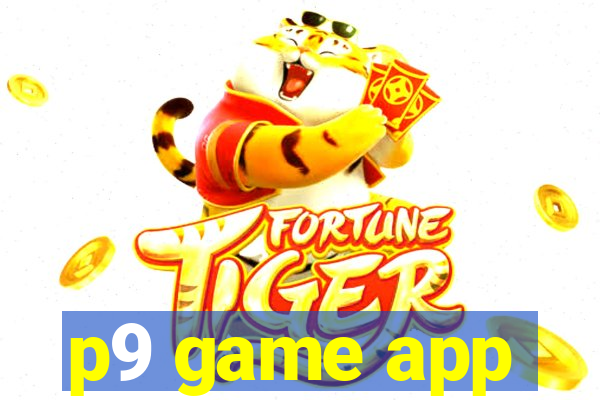 p9 game app