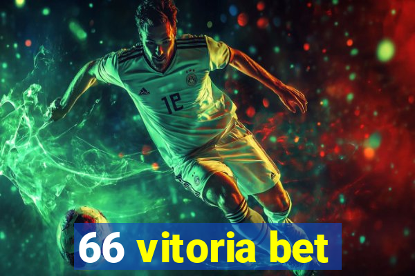 66 vitoria bet