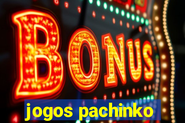 jogos pachinko