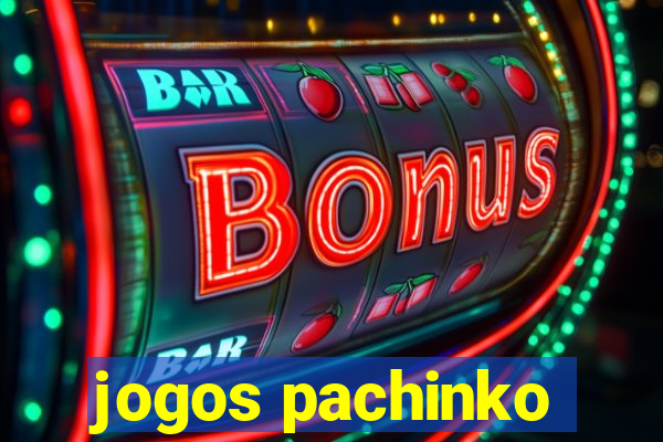 jogos pachinko